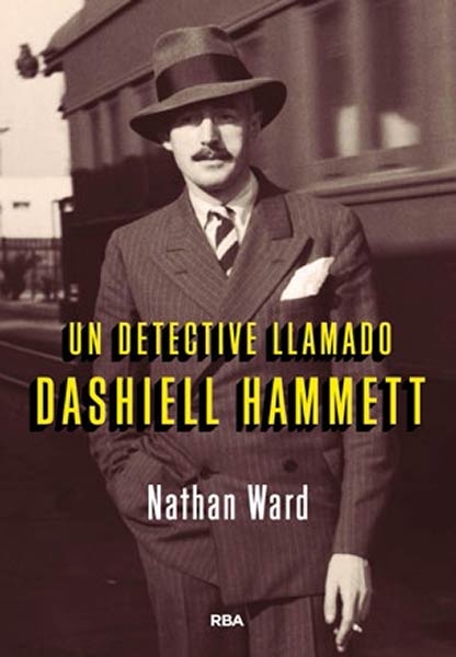 UN DETECTIVE LLAMADO DASHIELL HAMMETT