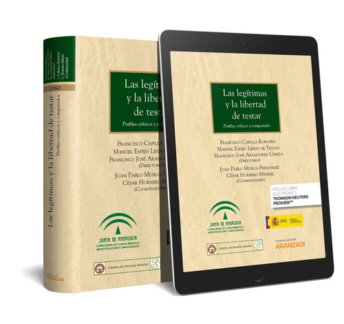 LEGITIMAS Y LA LIBERTAD DE TESTAR (PAPEL + E-BOOK), LAS