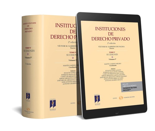 INSTITUCIONES DE DERECHO PRIVADO. TOMO V SUCESIONES. VOLUMEN