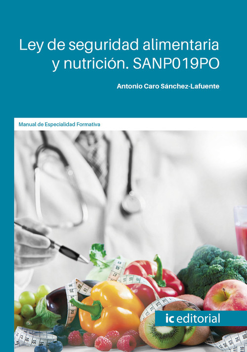 LEY DE SEGURIDAD ALIMENTARIA Y NUTRICION. SANP019PO