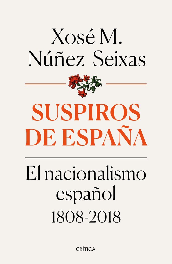 SUSPIROS DE ESPAA. EL NACIONALISMO ESPAOL 1808-2018