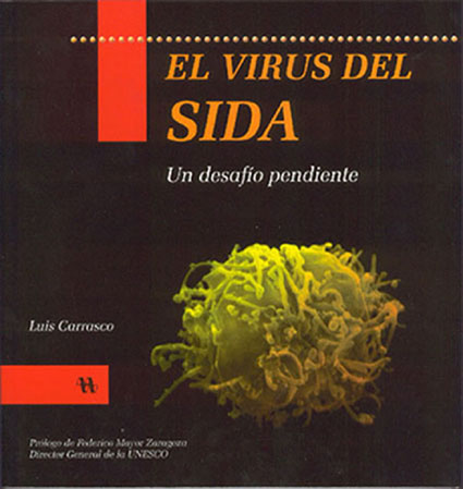 VIRUS DEL SIDA: UN DESAFIO PENDIENTE, EL