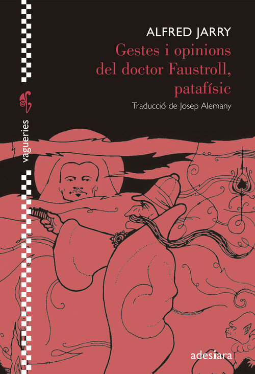 GESTES I OPINIONS DEL DOCTOR FAUSTROLL PATAFISIC