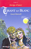 TIRANT LO BLANC - LLIBRE V, INTRIGA D'AMOR