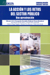 ACCION Y LOS RETOS DEL SECTOR PUBLICO, LA