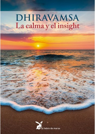 CALMA Y EL INSIGHT, LA