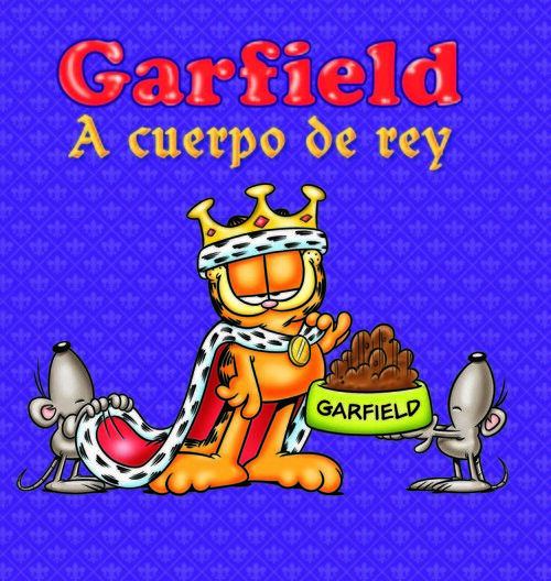 GARFIELD - A CUERPO DE REY