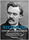 NIETZSCHE-CONTRA LA DEMOCRACIA