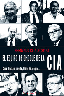 EQUIPO DE CHOQUE DE LA CIA,EL-CUBA,VIETNAM,ANGOLA,CHILE,NICA