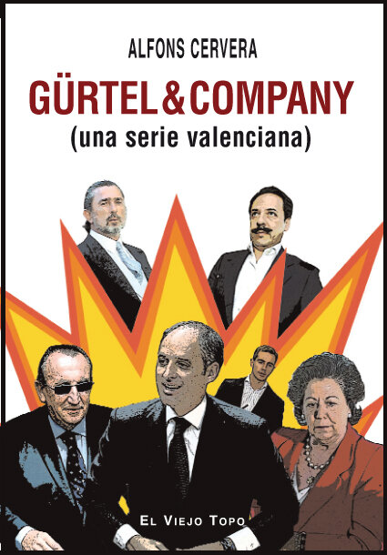 GURTEL Y COMPANY (UNA SERIE VALENCIANA)