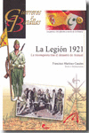 LEGION 1921-LA RECONQUISTA TRAS EL DESASTRE DE ANNUAL