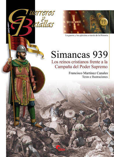 SIMANCAS 939-REINOS CRISTIANOS FRENTE A LA CAMPAA DEL PODER