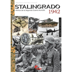 STALINGRADO 1942-VERTICE DE LA SEGUNDA GUERRA MUNDIAL