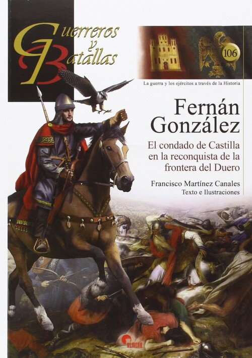 FERNAN GONZALEZ.CONDADO CASTILLA RECONQU.FRONTER.DUERO