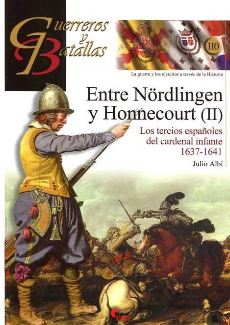 ENTRE NORDLINGEN Y HONNECOURT (II).TERCIOS ESP.CARDENAL IN.