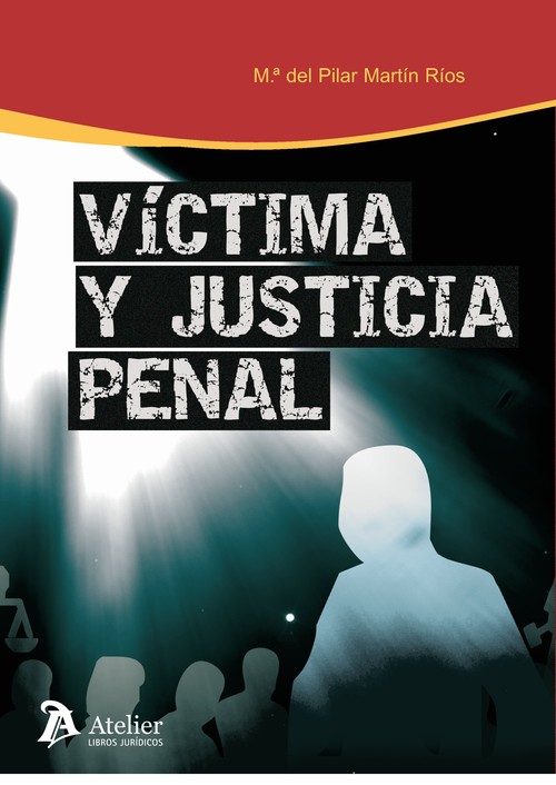 VICTIMA Y JUSTICIA PENAL