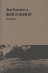 BLOW UP BLOW UP