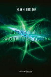 SPELLWRIGHT. LA PROFECIA DEL ALCION