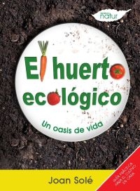 HUERTO ECOLOGICO, EL