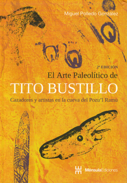 ARTE PALEOLITICO DE TITO BUSTILLO, EL