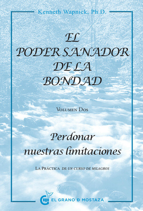 PODER SANADOR DE LA BONDAD VOL. II, EL