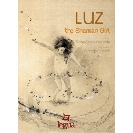 LUZ, THE SHAMAN GIRL