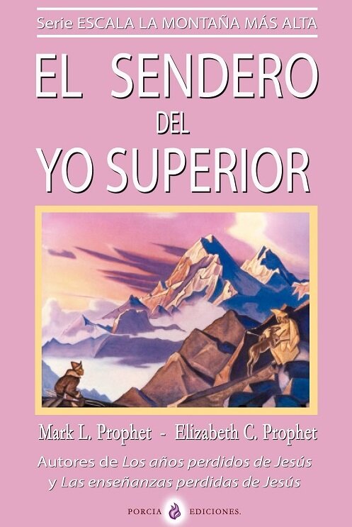 SENDERO DEL YO SUPERIOR, EL