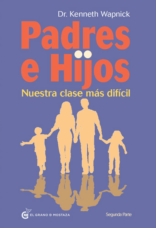 PADRES E HIJOS 2 (NUESTRA CLASE MAS DIFICIL)