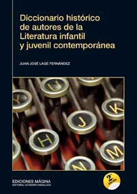 DICCIONARIO HISTORICO DE AUTORES DE LA LITERATURA INFANTIL Y