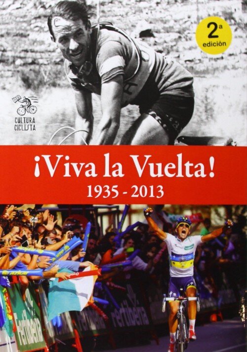 VIVA LA VUELTA! 1935 - 2013