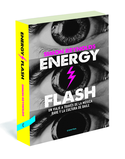 ENERGY FLASH (2. EDICION)