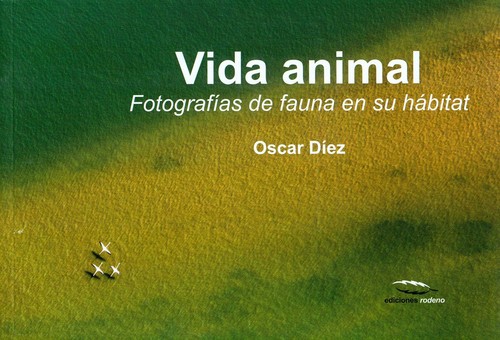 VIDA ANIMAL.FOTOGRAFIAS DE FAUNA EN SU HABITAT