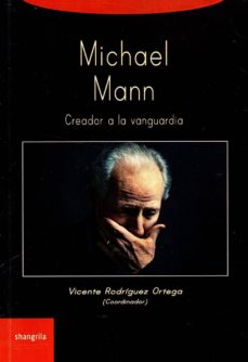 MICHAEL MANN.CREADOR A LA VANGURADIA