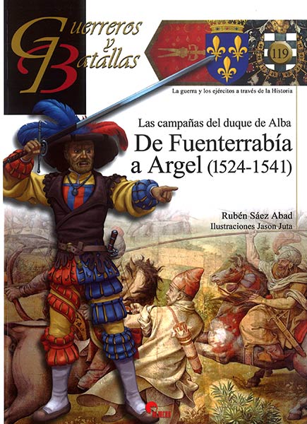 DE FUENTERRABIA A ARGEL (1524-1541) LAS CAMPAAS DEL DUQUE