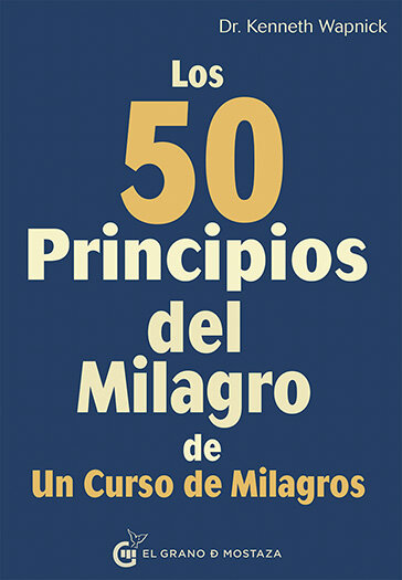 50 PRINCIPIOS DEL MILAGRO DE UN CURSO DE MILAGROS