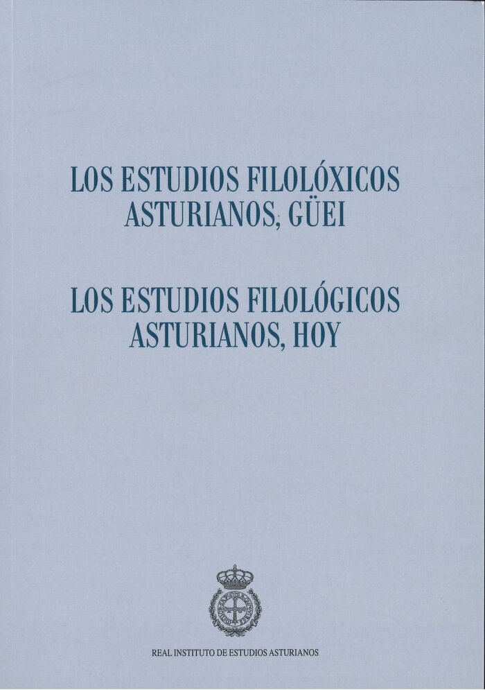 ESTUDIOS FILOLOXICOS ASTURIANOS, GUEI. LOS ESTUDIOS FILOLOG