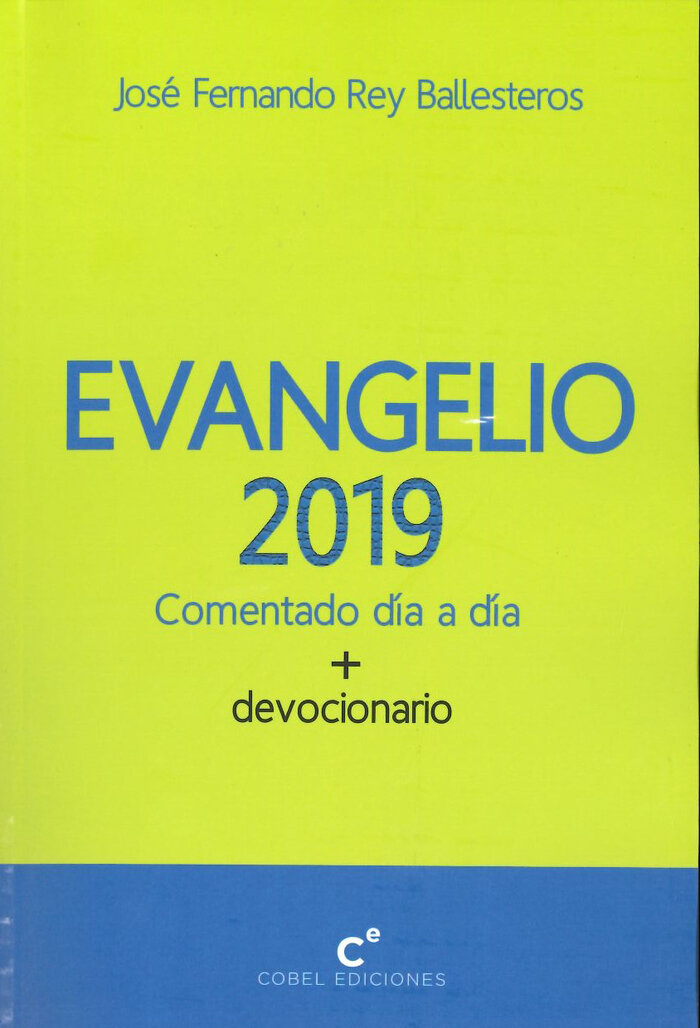 EVANGELIO 2019 COMENTADO DIA A DIA CON DEVOCIONARIO