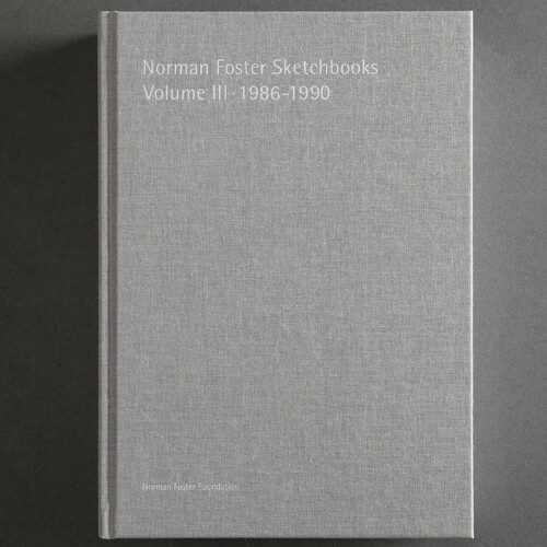 NORMAN FOSTER SKETCHBOOKS VOLUME IV  1991-1995