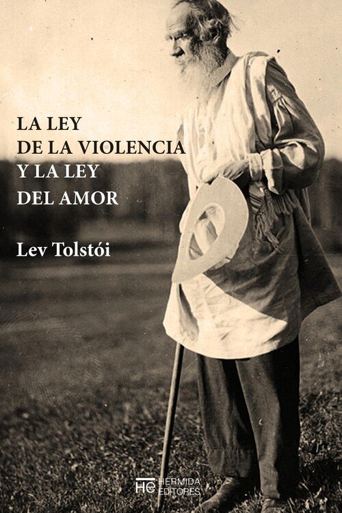 LEY DEL AMOR Y LA LEY DE LA VIOLENCIA, LA