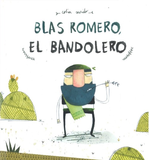 BLAS ROMERO, EL BANDOLERO