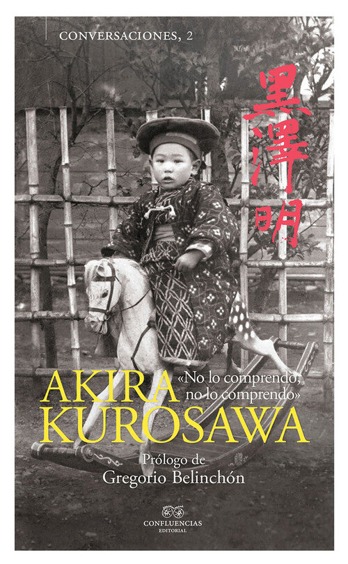 CONVERSACIONES CON AKIRA KUROSAWA 2ED