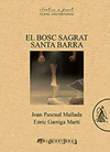 BOSC SAGRAT 2005-2011 SANTA BARRA (2
