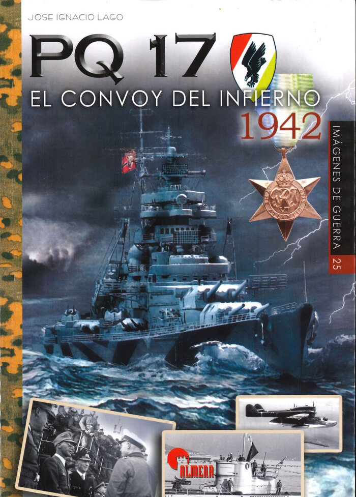 PQ17 EL CONVOY DEL INFIERNO 1942