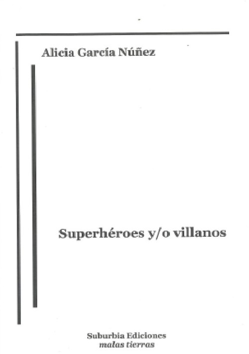 SUPERHEROES Y/O VILLANOS