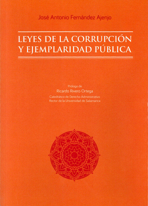 LEYES DE LA CORRUPCION Y EJEMPLARIDAD PUBLICA