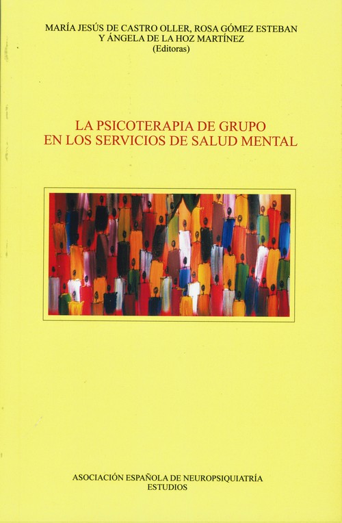 PSICOTERAPIA DE GRUPO EN LOS SERVICIOS DE SALUD MENTAL,LA
