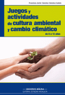 JUEGOS Y ACTIVIDADES CULTURA AMBIENTAL Y CAMBIO CLIMATICO