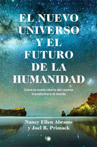 NUEVO UNIVERSO Y EL FUTURO DE LA HUMANIDAD,EL