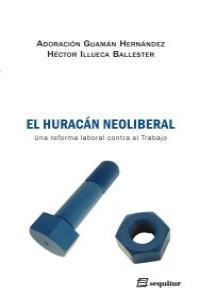 HURACAN NEOLIBERAL, EL