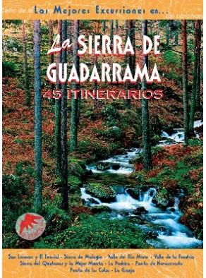 SIERRA DE GUADARRAMA,LA-45 ITINERARIOS
